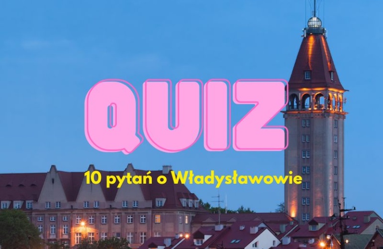 Quiz o Władysławowie